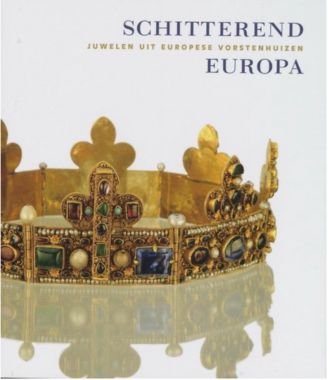 Schitterend Europa: juwelen uit Europese vorstenhuizen – boekcover – NB – ISBN 9789061537595 – hardcover – goed