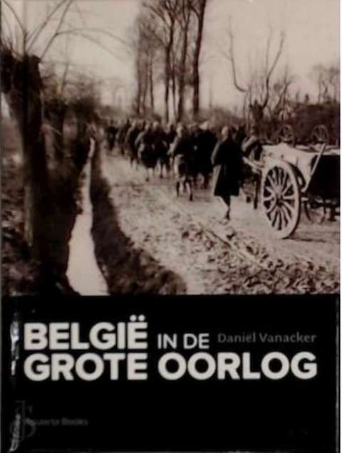 Belgie in de grote oorlog – boekcover – Daniël Vanacker – ISBN 9789086794805 – paperback – nieuw
