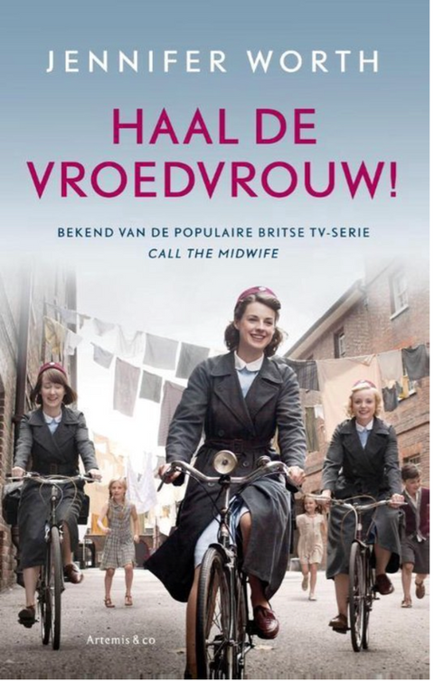 Haal de vroedvrouw! – boekcover – Jennifer Worth – ISBN 9789047203537 – paperback – nieuw