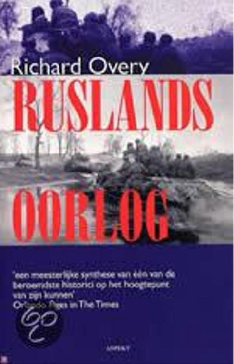 Ruslands Oorlog – boekcover – Richard Overy – ISBN 9789059114098 – paperback – als nieuw