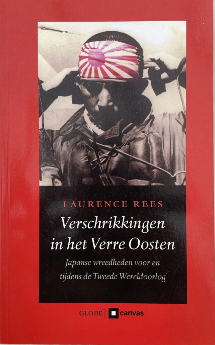 Verschrikkingen in het Verre Oosten – boekcover – Laurence Rees – ISBN 9789054666202 – paperback – nieuw