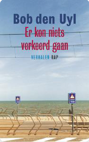Er kon niets verkeerd gaan – boekcover – Bob den Uyl – ISBN 9789060055465 – paperback – als nieuw