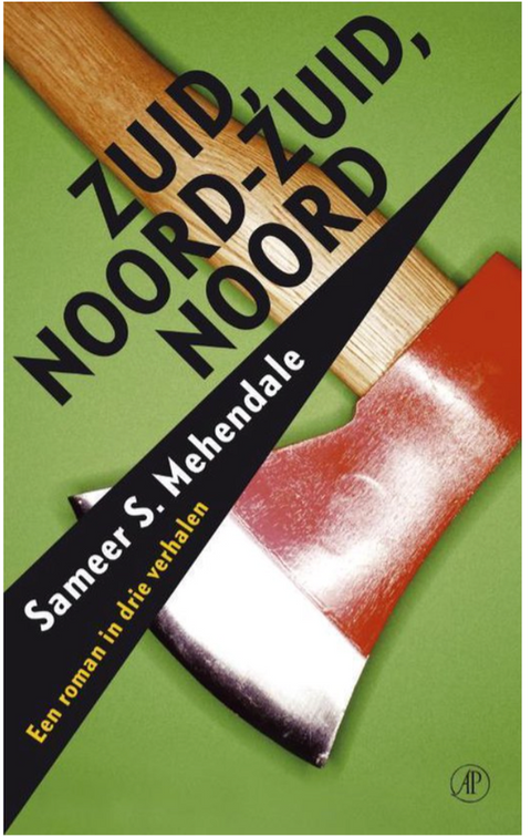 Zuid, Noord-Zuid, Noord – boekcover – Sameer S. Mehendale – ISBN 9789029564106 – paperback – als nieuw