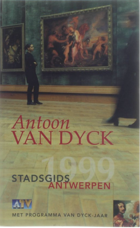 Antoon Van Dijck Stadsgids Antwerpen – boekcover – NB – ISBN 9789080453913 – paperback – als nieuw