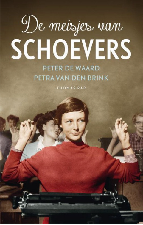 De meisjes van Schoevers – boekcover – Peter de Waard – ISBN 9789400401679 – paperback – als nieuw