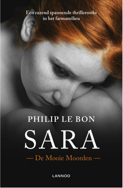 Sara: de mooie moorden – boekcover – Philip Le Bon – ISBN 9789401422673 – paperback – als nieuw