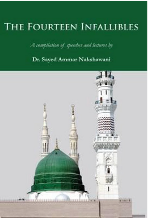The Fourteen Infallibles – boekcover – Sayed Ammar Nakshawani – ISBN 9781908110053 – paperback – als nieuw