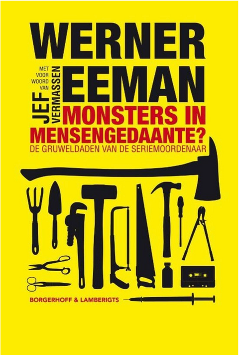 Monsters In Mensengedaante? – boekcover – Werner Eeman – ISBN 9789077941355 – paperback – als nieuw