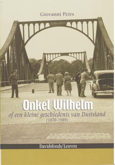 Onkel Wilhelm – boekcover – Giovanni Peirs – ISBN 9789058265272 – paperback – als nieuw
