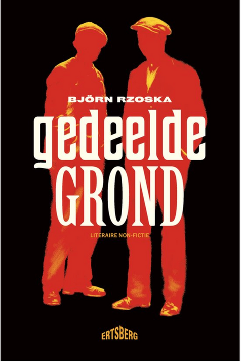 Gedeelde grond – boekcover – Bjorn Rzoska – ISBN 9789464750751 – hardcover – nieuw