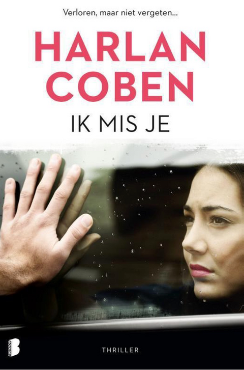 Ik mis je – boekcover – Harlan Coben – ISBN 9789022591833 – paperback – als nieuw