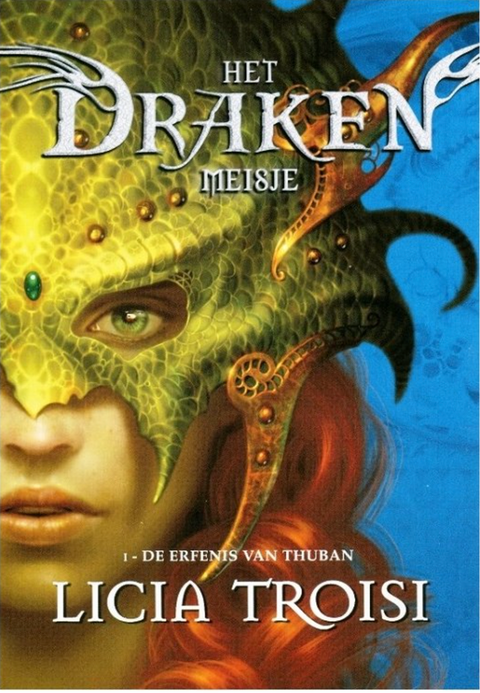 Het Drakenmeisje - De Erfenis Van Thuban – boekcover – Licia Troisi – ISBN 9789078345398 – hardcover – als nieuw