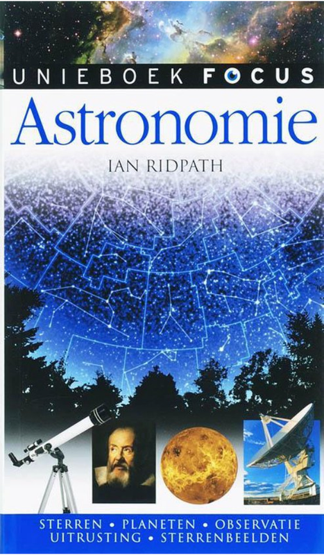 Focus Astronomie – boekcover – Ian Ridpath – ISBN 9789047500285 – paperback – als nieuw
