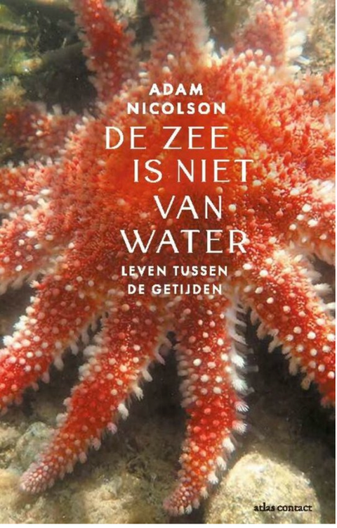 De zee is niet van water – boekcover – Adam Nicolson – ISBN 9789045045788 – paperback – als nieuw