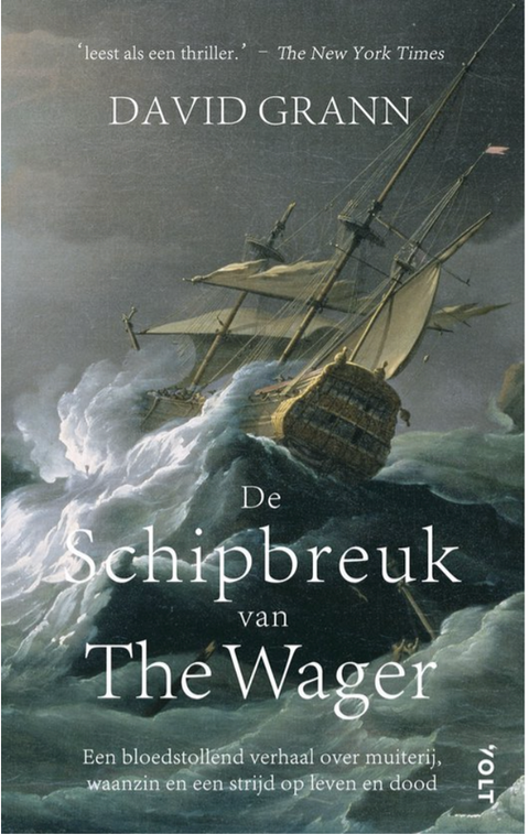 De schipbreuk van The Wager – boekcover – David Grann – ISBN 9789021480480 – paperback – als nieuw