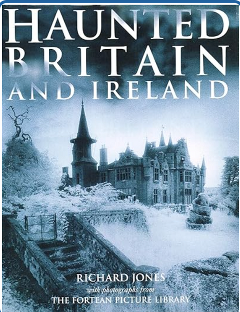 Haunted Britain And Ireland – boekcover – Richard Jones – ISBN 9781859748817 – hardcover – als nieuw