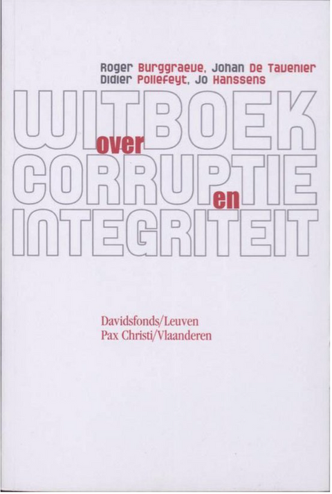 Witboek Over Corruptie En Integriteit – boekcover – Roger Burggraeve – ISBN 9789058265623 – paperback – als nieuw