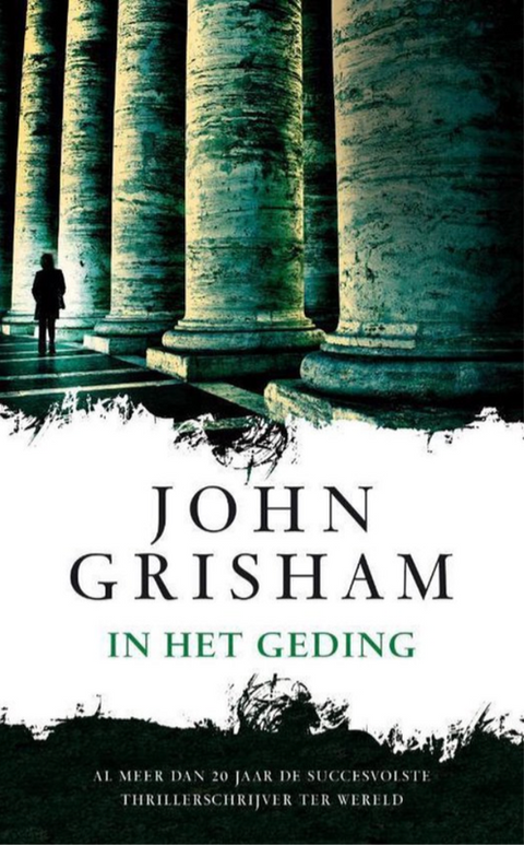 In het geding – boekcover – John Grisham – ISBN 9789022995587 – paperback – als nieuw