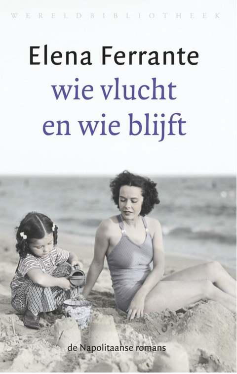 De Napolitaanse romans 3 - Wie vlucht en wie blijft – boekcover – Elena Ferrante – ISBN 9789028426672 – paperback – als nieuw
