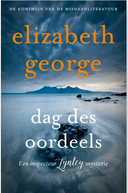 Inspecteur Lynley-mysterie 19 - Dag des oordeels – boekcover – Elizabeth George – ISBN 9789022998762 – paperback – als nieuw