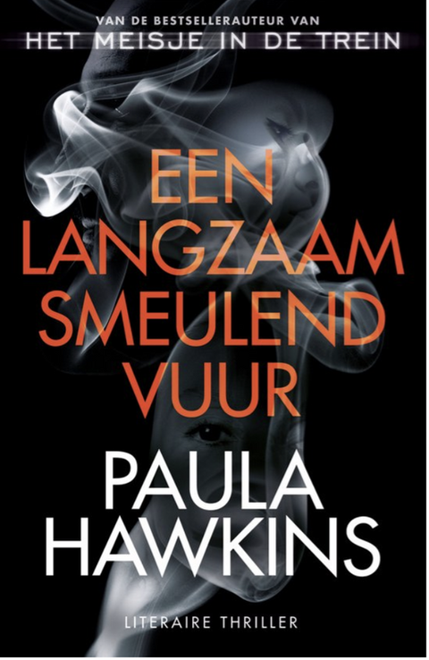 Een langzaam smeulend vuur – boekcover – Paula Hawkins – ISBN 9789400513969 – paperback – als nieuw