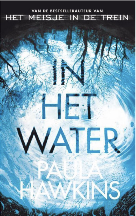 In het water – boekcover – Paula Hawkins – ISBN 9789400509832 – paperback – als nieuw