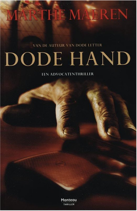 Dode Hand – boekcover – Marthe Maeren – ISBN 9789022319468 – paperback – als nieuw
