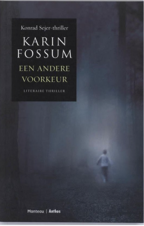 Een andere voorkeur – boekcover – Karin Fossum – ISBN 9789041413994 – paperback – als nieuw