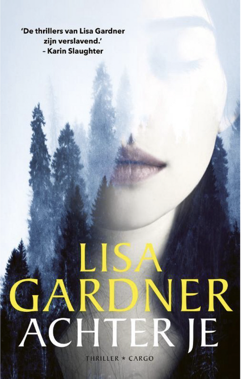 Achter je – boekcover – Lisa Gardner – ISBN 9789403106908 – paperback – als nieuw