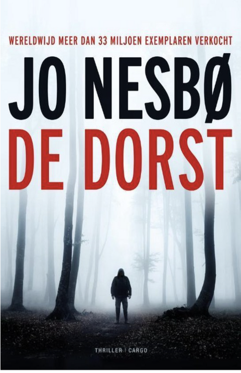 De dorst – boekcover – Jo Nesbo – ISBN 9789023464792 – paperback – als nieuw