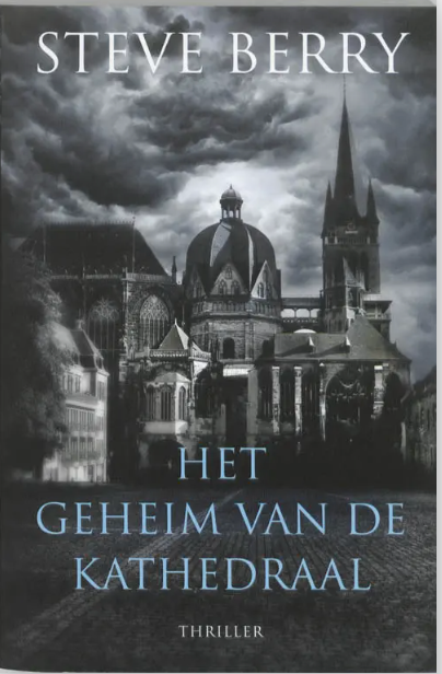 Het geheim van de kathedraal – boekcover – Steve Berry – ISBN 9789026126338 – paperback – als nieuw