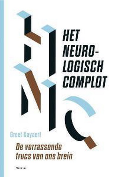 Het neurologisch complot – boekcover – Greet Kayaert – ISBN 9789022327524 – paperback – als nieuw