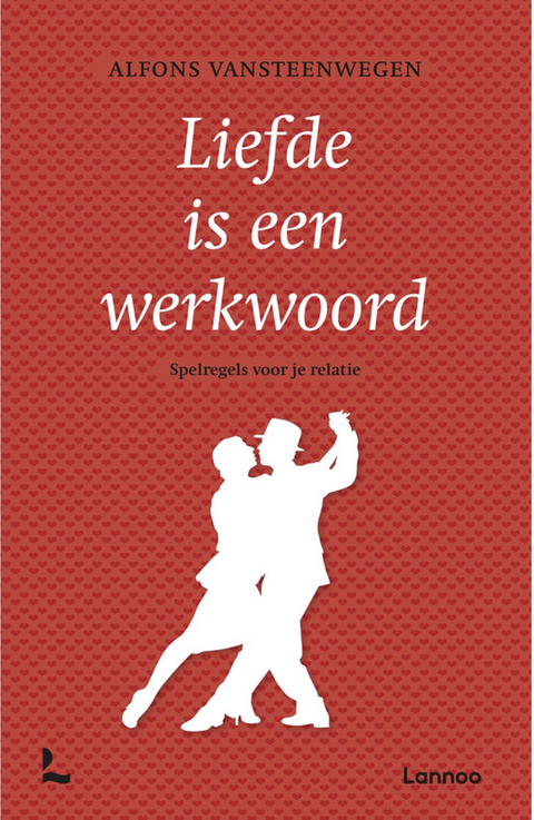 Liefde is een werkwoord – boekcover – Alfons Vansteenwegen – ISBN 9789020984521 – paperback – als nieuw
