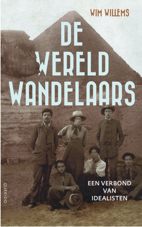 De wereldwandelaars: Een verbond van idealisten