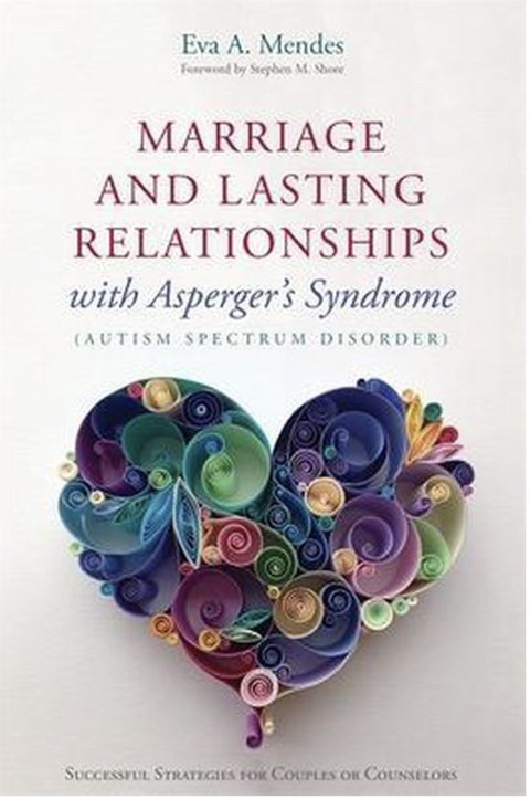 Marriage & Lasting Relationships with Asperge's Syndrome