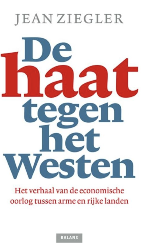 De Haat Tegen Het Westen – boekcover – Jean Ziegler – ISBN 9789460032868 – paperback – als nieuw