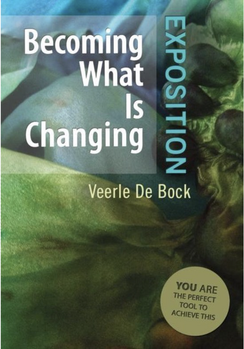 Becoming What Is Changing – boekcover – Veerle de Bock – ISBN 9781483622910 – hardcover – als nieuw
