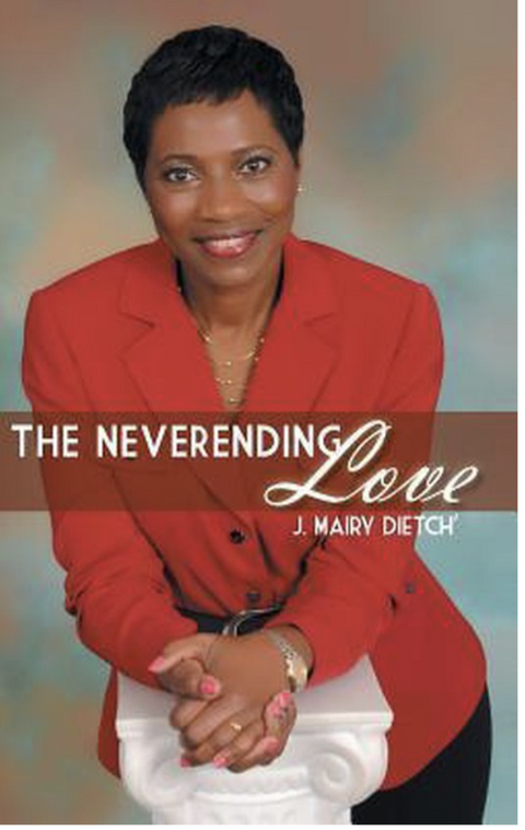 The Neverending Love – boekcover – J. Mairy Dietch' – ISBN 9781491832998 – hardcover – als nieuw