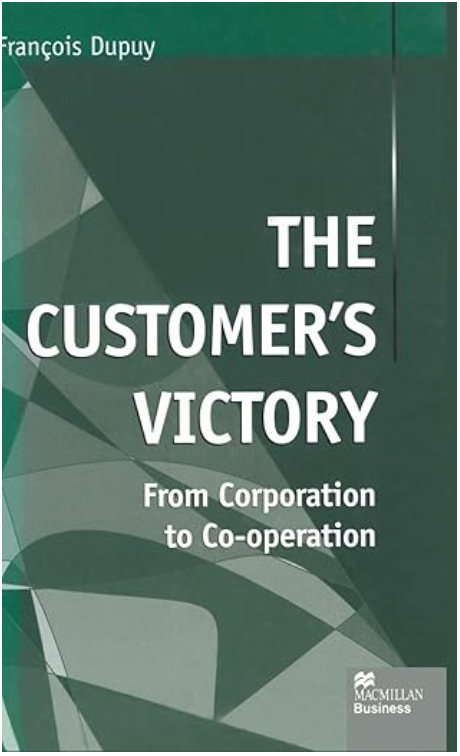 The Customer s Victory – boekcover – Francois Dupuy – ISBN 9780333750223 – hardcover – als nieuw