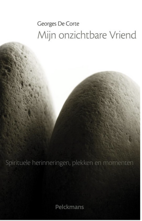 Mijn onzichtbare vriend - Spirituele herinneringen, plekken en momenten – boekcover – Georges de Corte – ISBN 9789028977228 – paperback – als nieuw