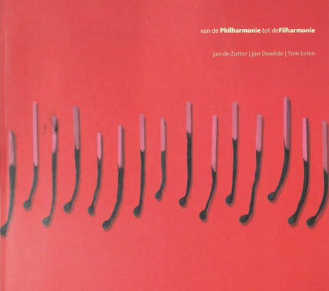 Van Philharmonie tot Filharmonie – boekcover – Jan De Zutter – ISBN 9789090191430 – paperback – als nieuw