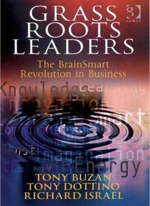 Grass Roots Leaders: The BrainSmart Revolution in Business
 – boekcover – Tony Buzan – ISBN 9780566088025 – hardcover – nieuw