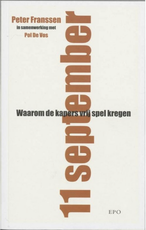 11 september: waarom de kapers vrij spel kregen

 – boekcover – Peter Franssen – ISBN 9789064452680 – paperback – als nieuw