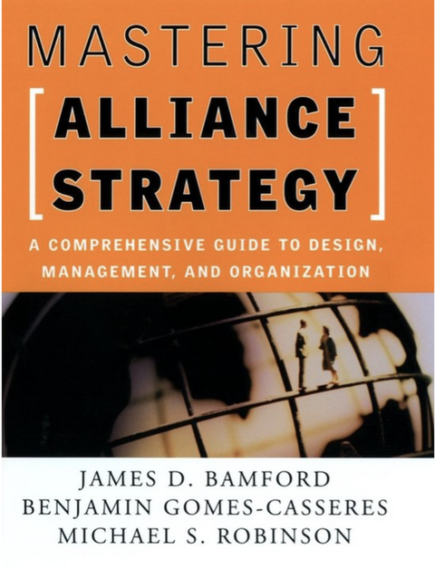 Mastering Alliance Strategy – boekcover – James D Bamford – ISBN 9780787964627 – hardcover – als nieuw