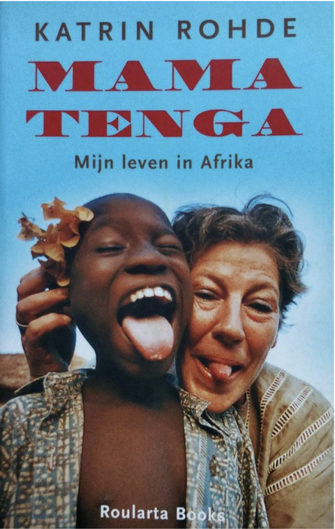 Mama Tenga: mijn leven in Afrika

 – boekcover – Katrin Rohde – ISBN 9789054666738 – paperback – als nieuw