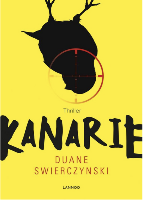 Kanarie – boekcover – Duane Swierczynski – ISBN 9789401423519 – paperback – als nieuw