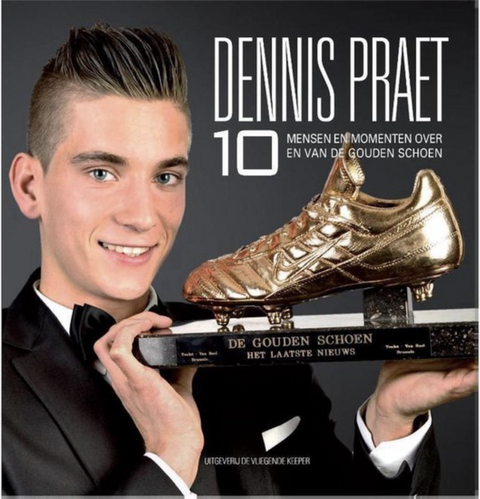 Dennis Praet: mensen en momenten over en van de Gouden Schoen

 – boekcover – Dennis Praet – ISBN 9789082188615 – paperback – als nieuw