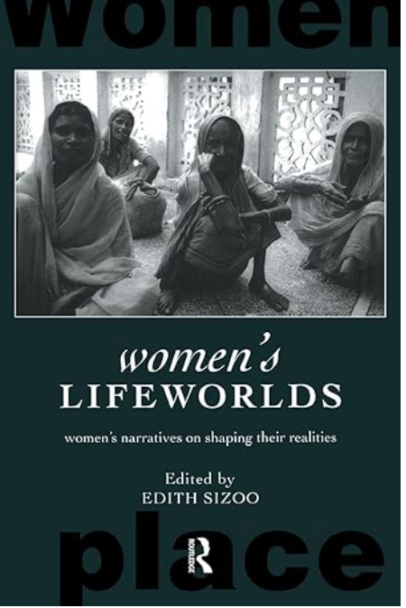 Women's Lifeworlds: Women's Narratives on Shaping their Realities
 – boekcover – Edith Sizoo – ISBN 9780415171779 – paperback – als nieuw