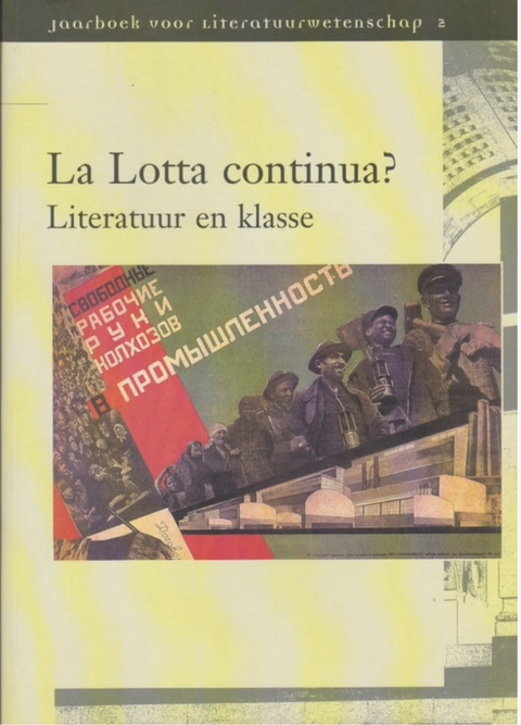 La lotta continua? literatuur en klasse – boekcover – NB – ISBN 9789042913967 – paperback – als nieuw