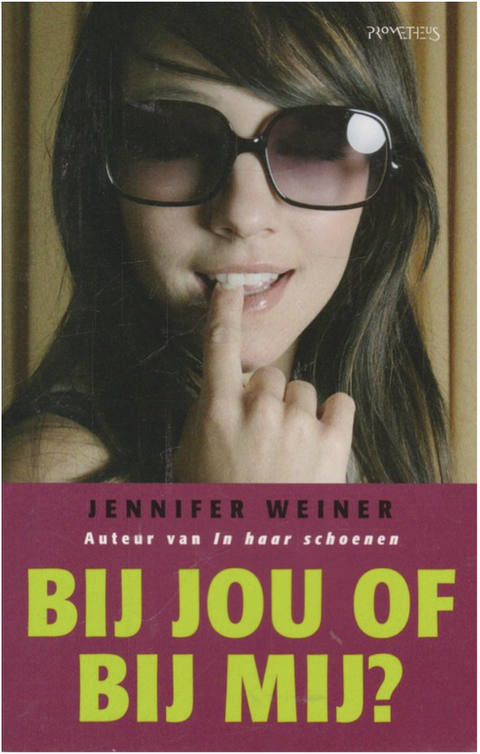 Bij jou of bij mij? – boekcover – Jennifer Weiner – ISBN 9789044612509 – paperback – als nieuw